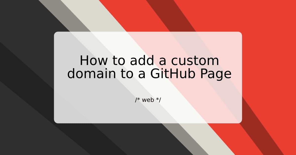 How to add a custom domain to a GitHub Page