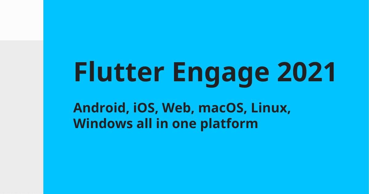 Flutter Engage 2021