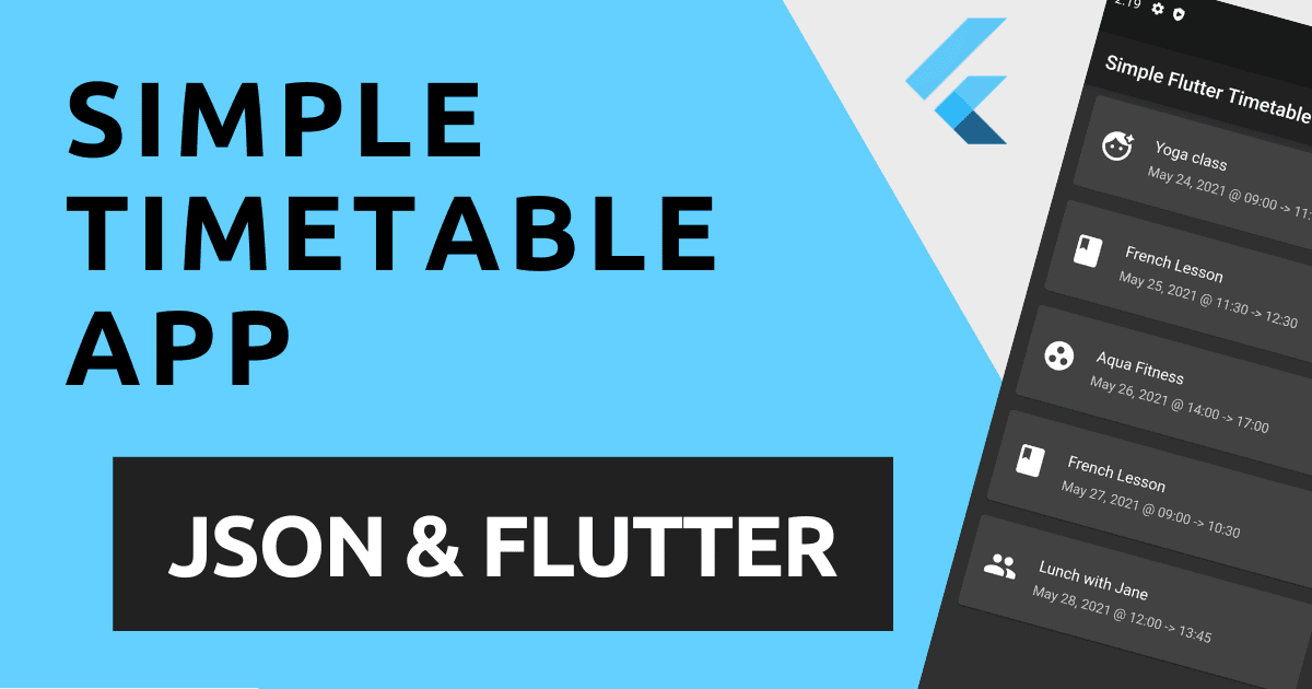 Create a Simple Timetable App with JSON & Flutter