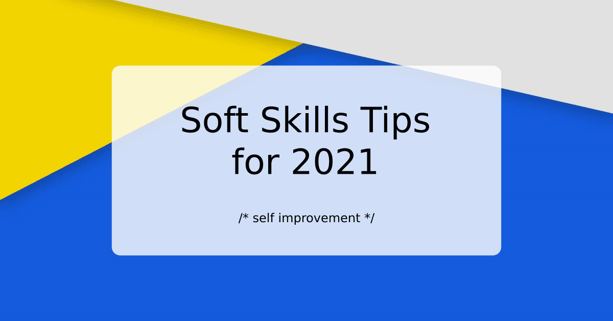 Soft Skills Tips for 2021